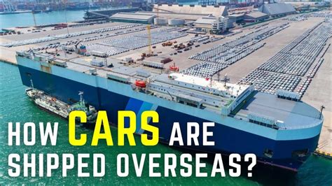 how are cars shipped overseas.